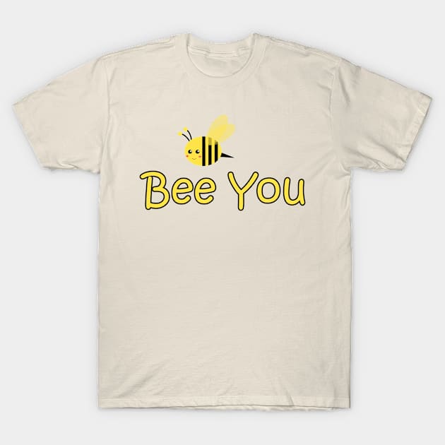 Bee you T-Shirt by nidesign